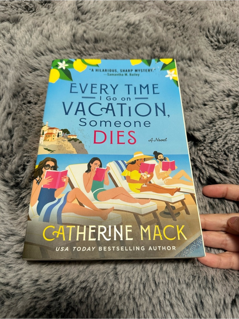 📚AUTHOR SIGNED "Every Time I Go on Vacation, Someone Dies"
